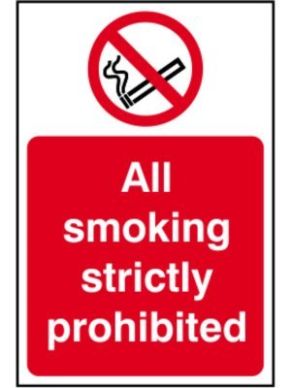 All Smoking Strictly Prohibited Signs