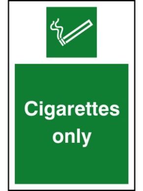 Cigarettes Only Signs
